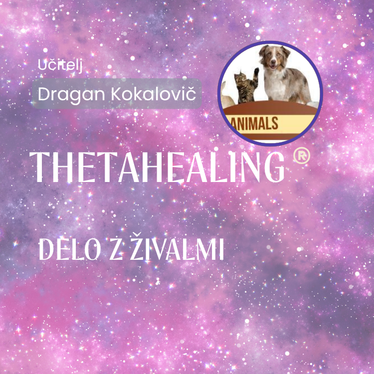 ThetaHealing® Tečaj  – Delo z živalmi